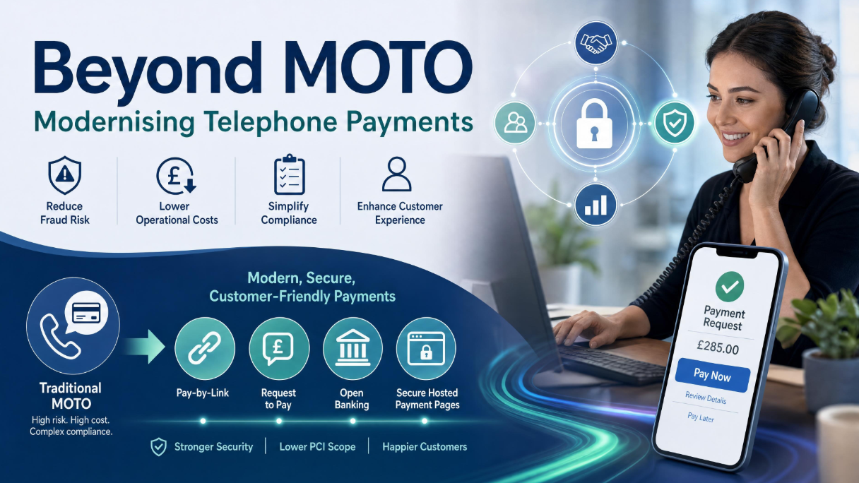Beyond MOTO: Modernising Telephone Payments